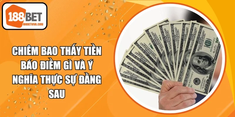 Chiêm Bao Thấy Tiền